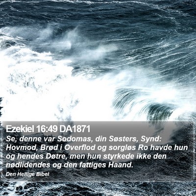 Ezekiel 16:49 DA1871 Bible Verse Image