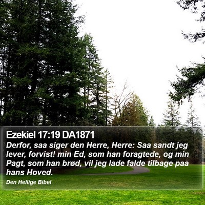 Ezekiel 17:19 DA1871 Bible Verse Image