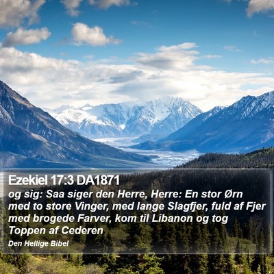 Ezekiel 17:3 DA1871 Bible Verse Image