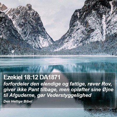 Ezekiel 18:12 DA1871 Bible Verse Image