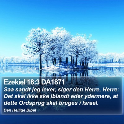 Ezekiel 18:3 DA1871 Bible Verse Image