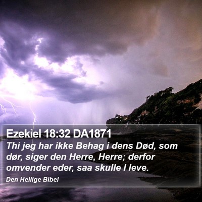 Ezekiel 18:32 DA1871 Bible Verse Image