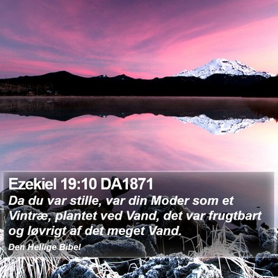 Ezekiel 19:10 DA1871 Bible Verse Image