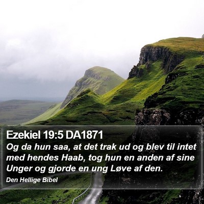 Ezekiel 19:5 DA1871 Bible Verse Image