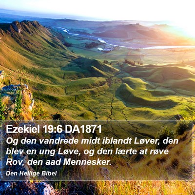 Ezekiel 19:6 DA1871 Bible Verse Image