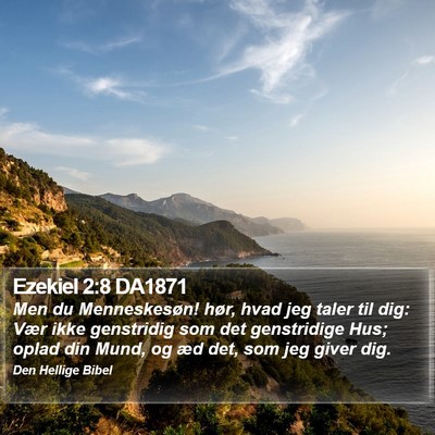 Ezekiel 2:8 DA1871 Bible Verse Image