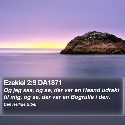 Ezekiel 2:9 DA1871 Bible Verse Image