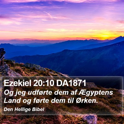 Ezekiel 20:10 DA1871 Bible Verse Image