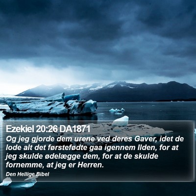 Ezekiel 20:26 DA1871 Bible Verse Image