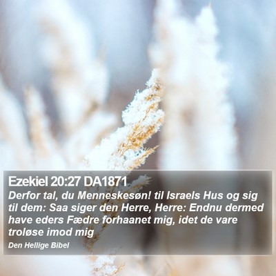 Ezekiel 20:27 DA1871 Bible Verse Image
