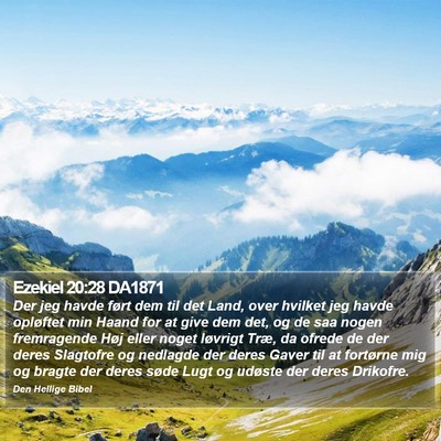 Ezekiel 20:28 DA1871 Bible Verse Image