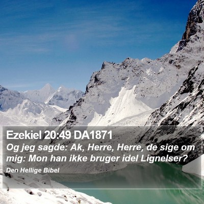 Ezekiel 20:49 DA1871 Bible Verse Image