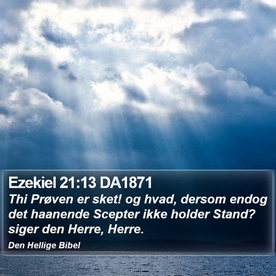 Ezekiel 21:13 DA1871 Bible Verse Image