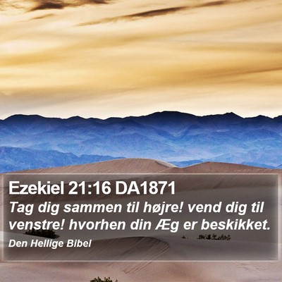 Ezekiel 21:16 DA1871 Bible Verse Image