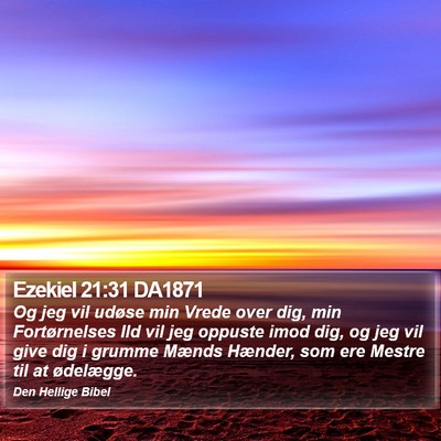 Ezekiel 21:31 DA1871 Bible Verse Image