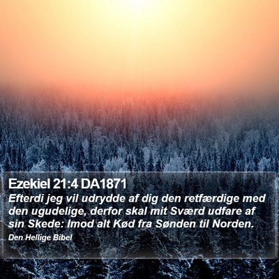 Ezekiel 21:4 DA1871 Bible Verse Image