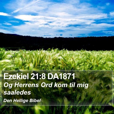 Ezekiel 21:8 DA1871 Bible Verse Image