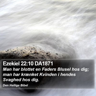 Ezekiel 22:10 DA1871 Bible Verse Image
