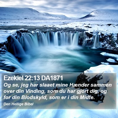 Ezekiel 22:13 DA1871 Bible Verse Image
