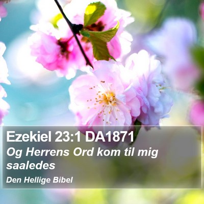 Ezekiel 23:1 DA1871 Bible Verse Image