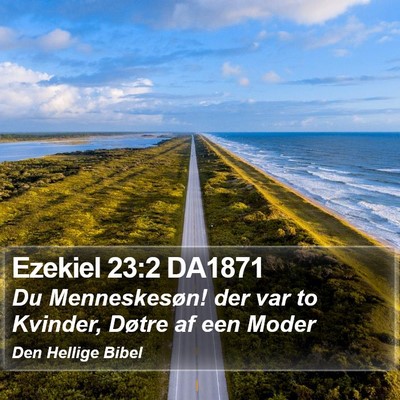 Ezekiel 23:2 DA1871 Bible Verse Image