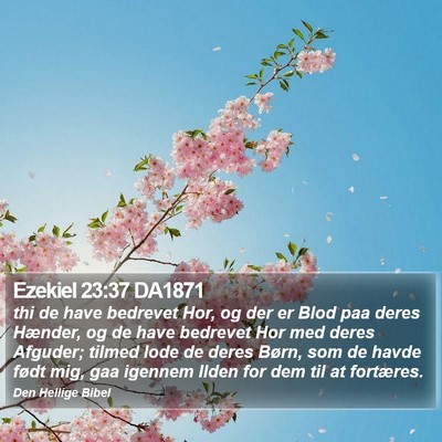 Ezekiel 23:37 DA1871 Bible Verse Image