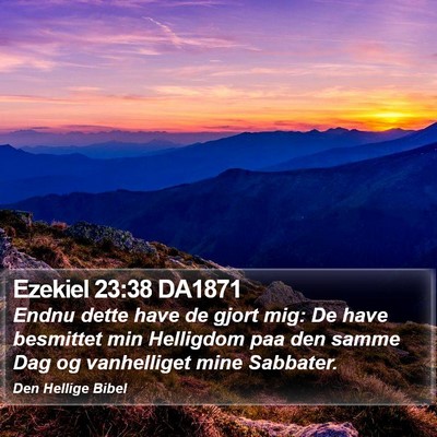 Ezekiel 23:38 DA1871 Bible Verse Image