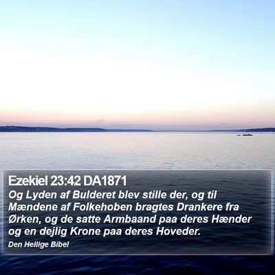 Ezekiel 23:42 DA1871 Bible Verse Image
