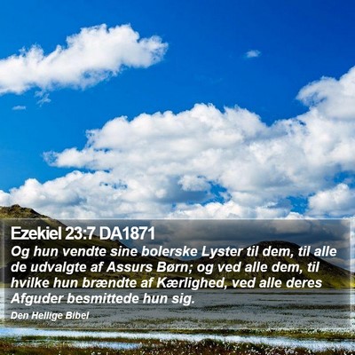 Ezekiel 23:7 DA1871 Bible Verse Image