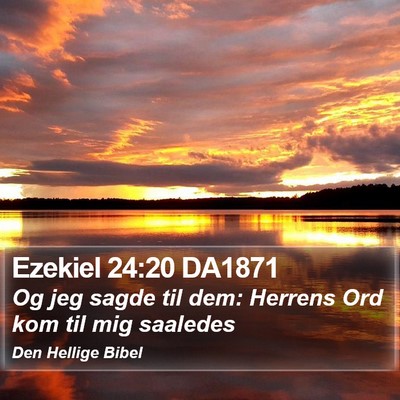 Ezekiel 24:20 DA1871 Bible Verse Image