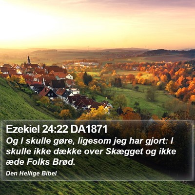 Ezekiel 24:22 DA1871 Bible Verse Image