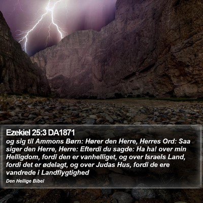 Ezekiel 25:3 DA1871 Bible Verse Image