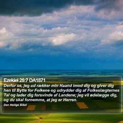 Ezekiel 25:7 DA1871 Bible Verse Image