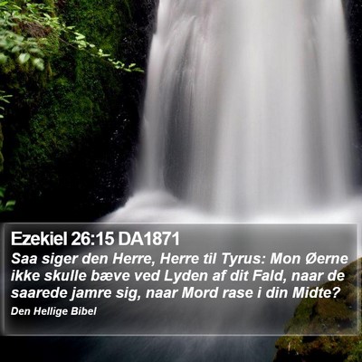 Ezekiel 26:15 DA1871 Bible Verse Image