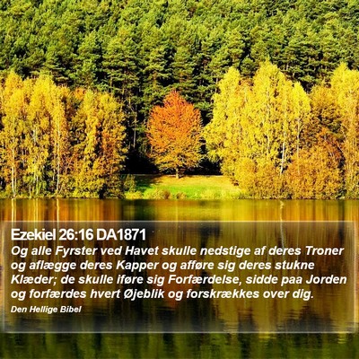 Ezekiel 26:16 DA1871 Bible Verse Image