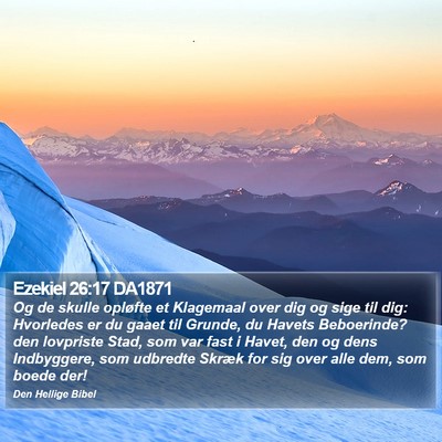Ezekiel 26:17 DA1871 Bible Verse Image