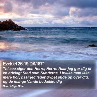 Ezekiel 26:19 DA1871 Bible Verse Image