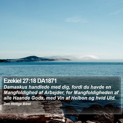 Ezekiel 27:18 DA1871 Bible Verse Image