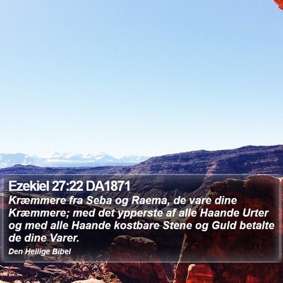 Ezekiel 27:22 DA1871 Bible Verse Image