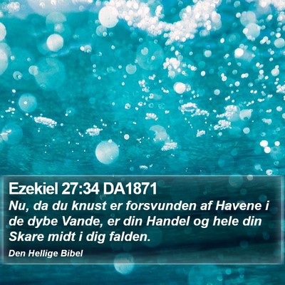 Ezekiel 27:34 DA1871 Bible Verse Image
