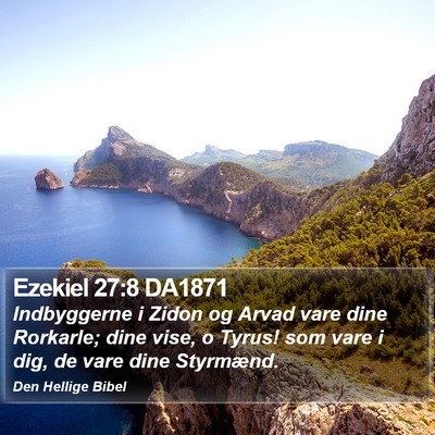 Ezekiel 27:8 DA1871 Bible Verse Image