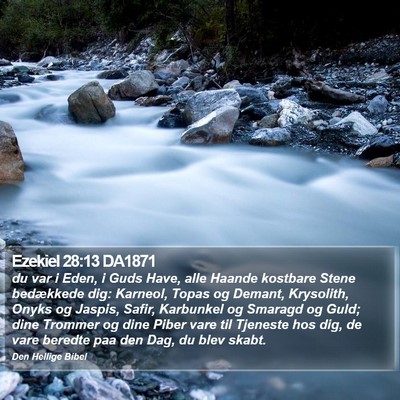 Ezekiel 28:13 DA1871 Bible Verse Image
