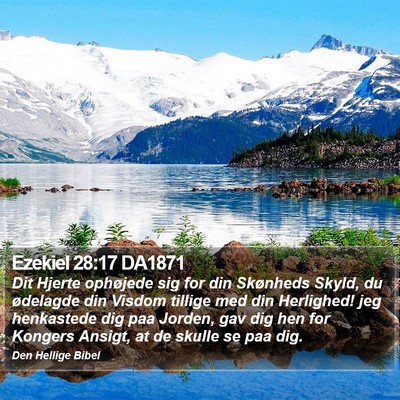 Ezekiel 28:17 DA1871 Bible Verse Image