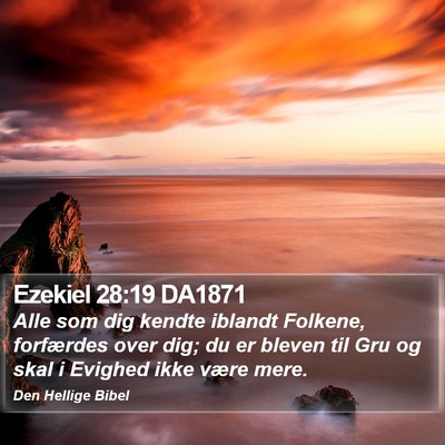Ezekiel 28:19 DA1871 Bible Verse Image