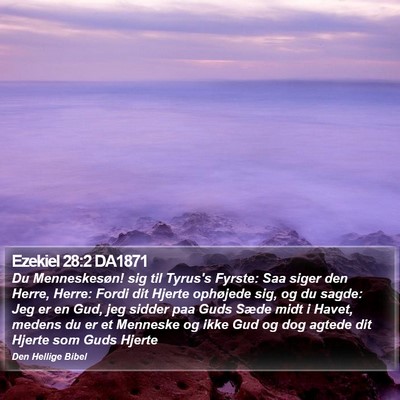 Ezekiel 28:2 DA1871 Bible Verse Image