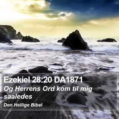 Ezekiel 28:20 DA1871 Bible Verse Image