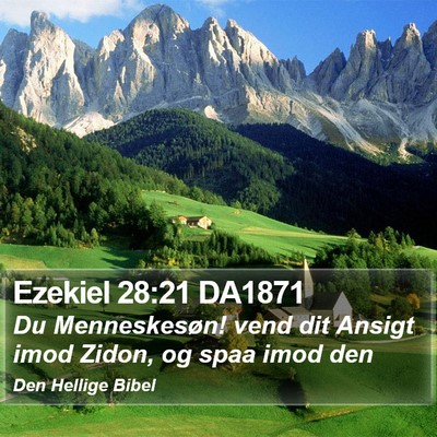 Ezekiel 28:21 DA1871 Bible Verse Image