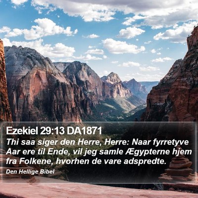 Ezekiel 29:13 DA1871 Bible Verse Image