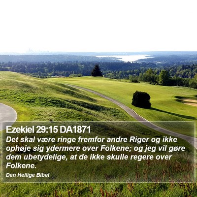 Ezekiel 29:15 DA1871 Bible Verse Image