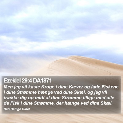 Ezekiel 29:4 DA1871 Bible Verse Image